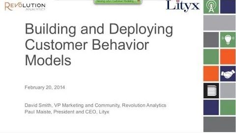 Building and Deploying Customer Behavior Models with LityxIQ - Webinar
