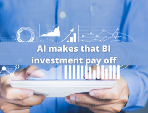 AI makes that BI investment pay off