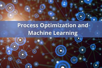 Machine learning and process optimization