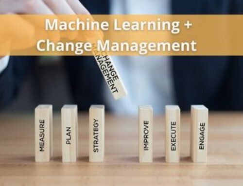 Machine Learning and Change Management